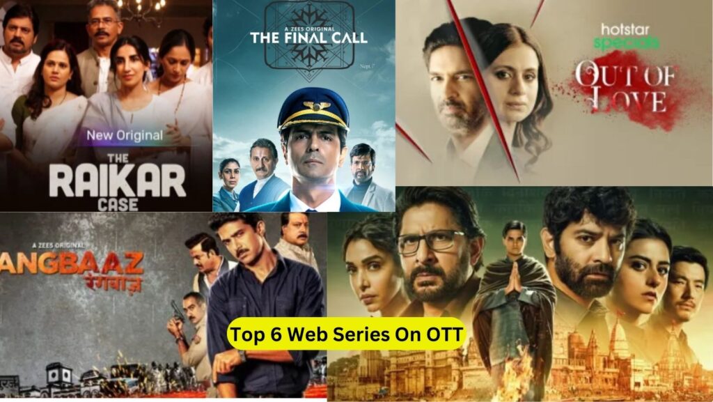 Top 6 Web Series on OTT