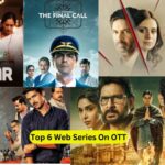 Top 6 Web Series on OTT