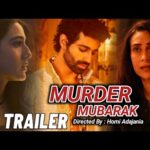 MURDER MUBARAK TRAILER IS LAUNCHED ON NETFLIX